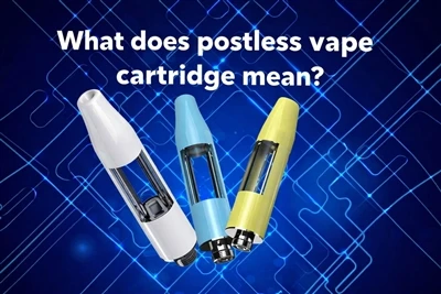 คาร์ทริดจ์ vape postlide หมายถึงอะไร